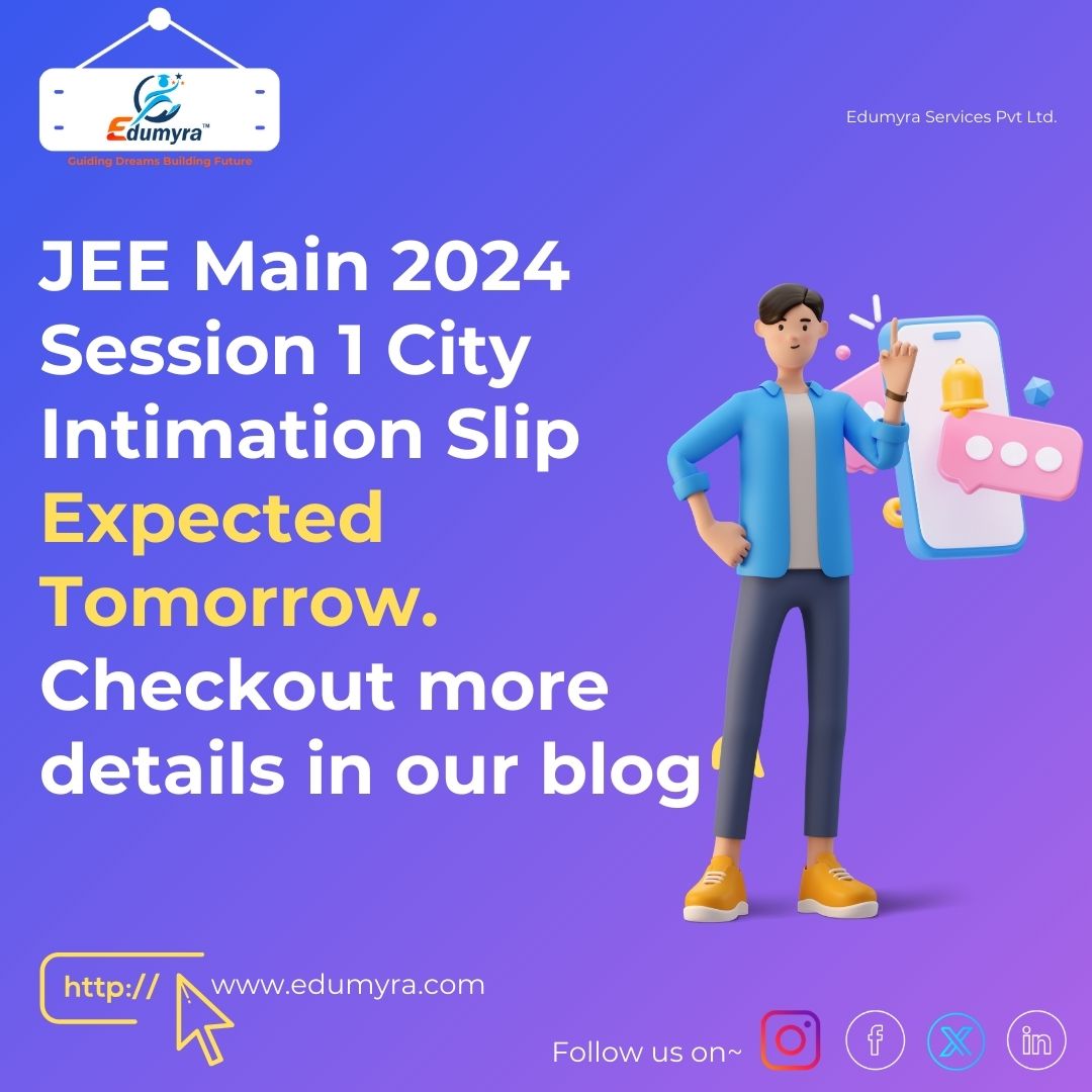 JEE Main 2024: JEE Main 2024 City Intimation Slip and Admit Card