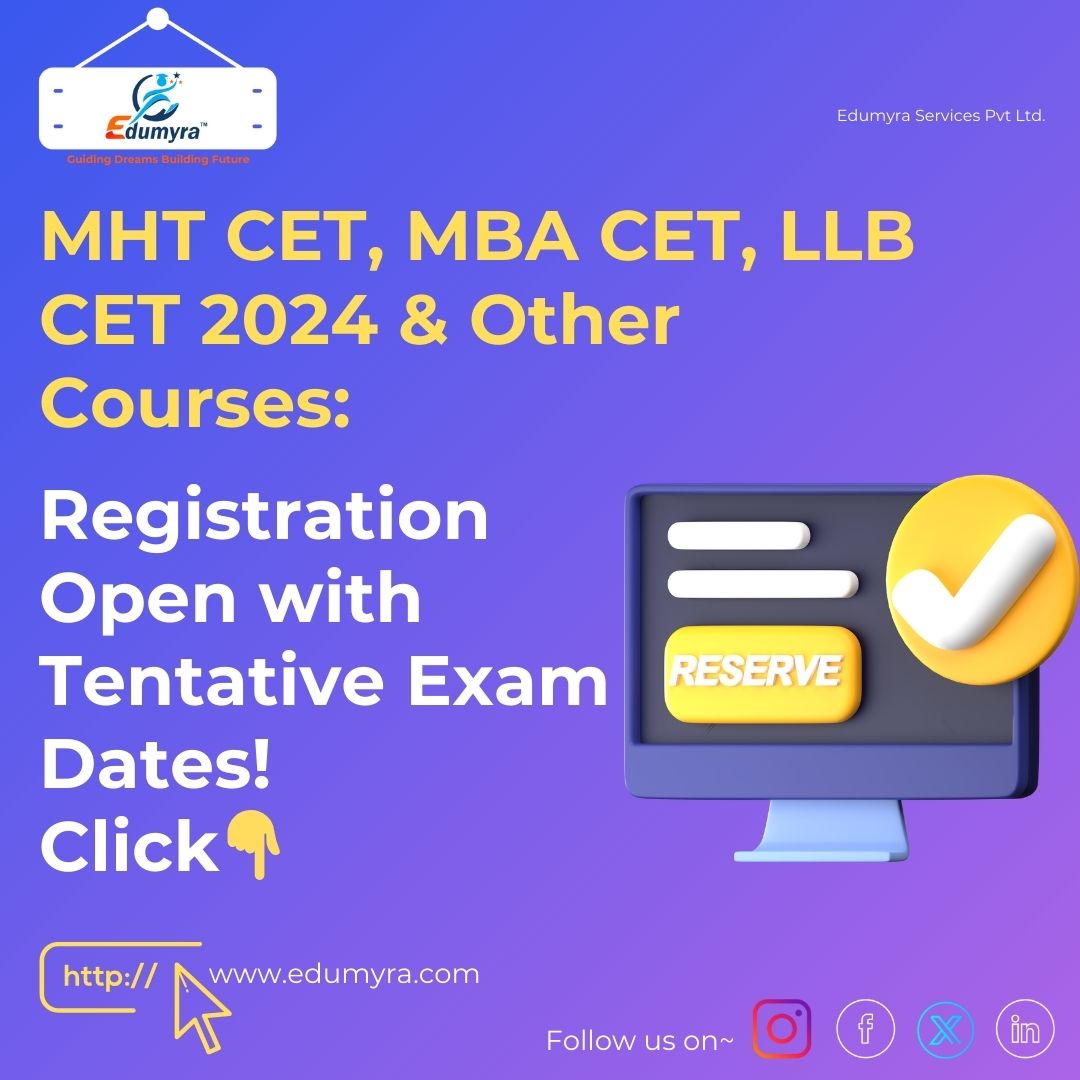 Registration open for MHT CET, MBA CET, LLB CET 2024