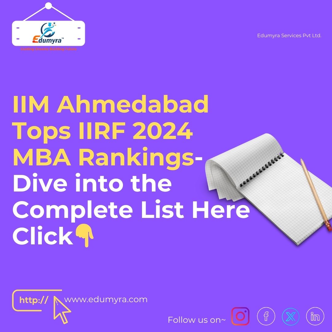 IIRF 2024 MBA Rankings: IIM Ahmedabad securing the top spot
