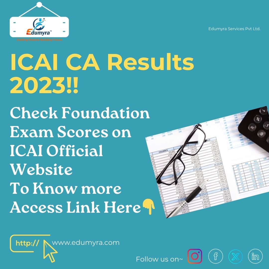Check Foundation Exam Scores on ICAI Official Website