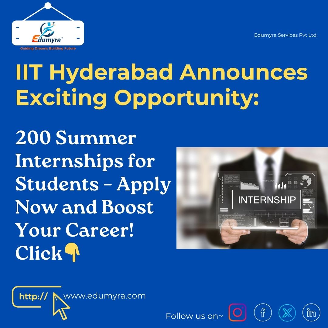 IIT Hyderabad Announces Summer Internship 2024