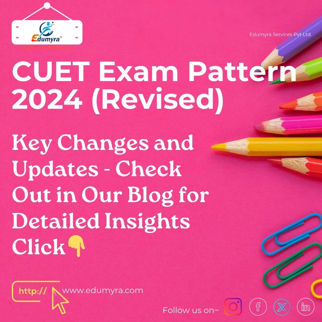 CUET Exam 2024: CUET Exam Pattern 2024 (Revised)