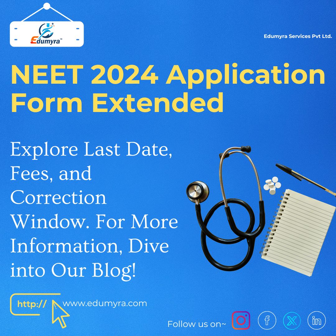 NEET Exam 2024 : NEET 2024 Application form date Extended