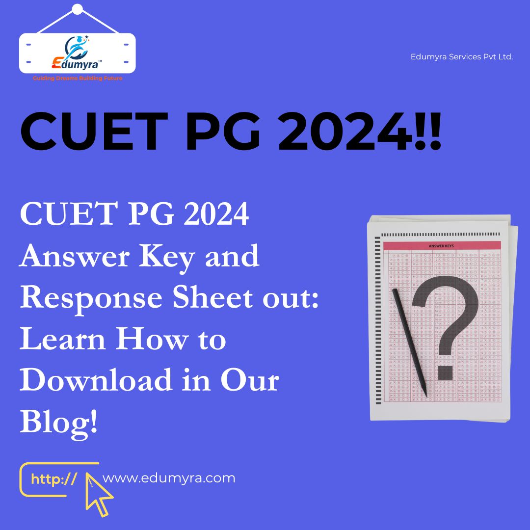 CUET PG 2024 Answer key and response sheet will be out soon