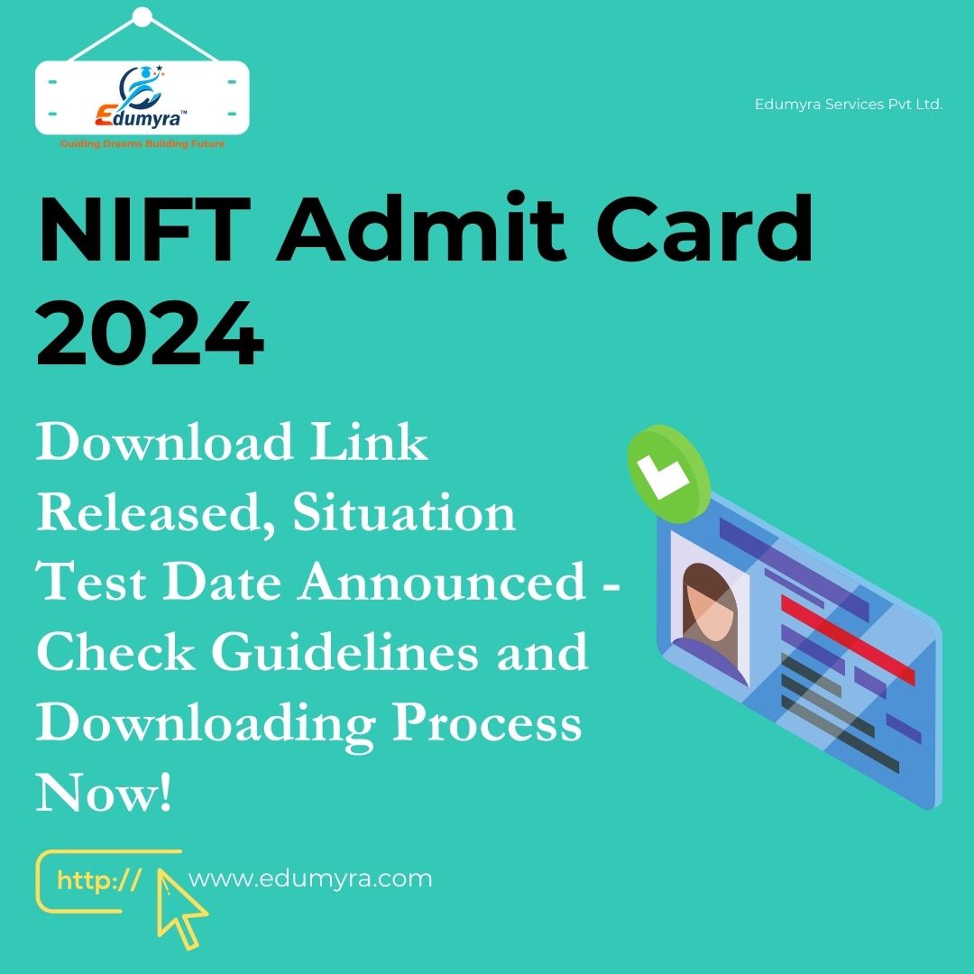 NIFT Admit Card 2024 (Released): Check here Download Link