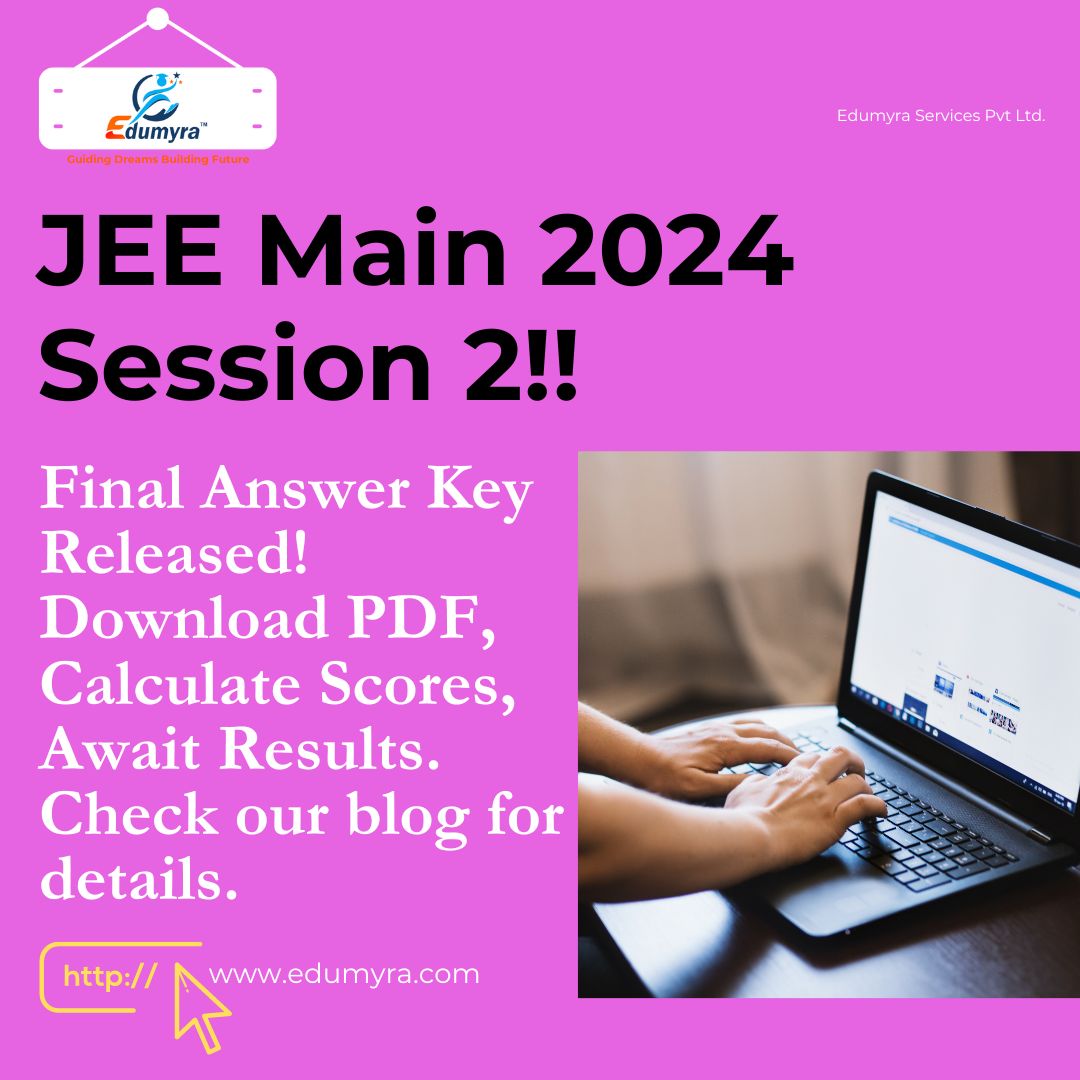 NTA has released the final answer key for JEE Main 2024 Session 2