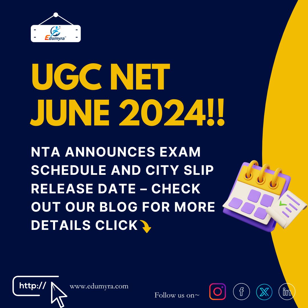 UGC NET June 2024: NTA Releases Exam Schedule and City Slip Date