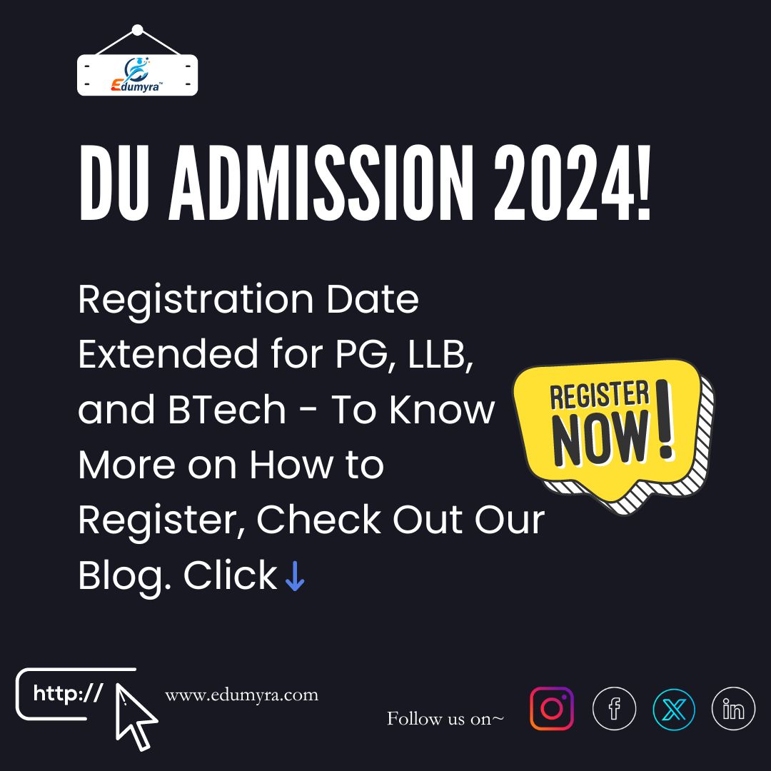 DU Admission 2024: Registration Deadline Extended