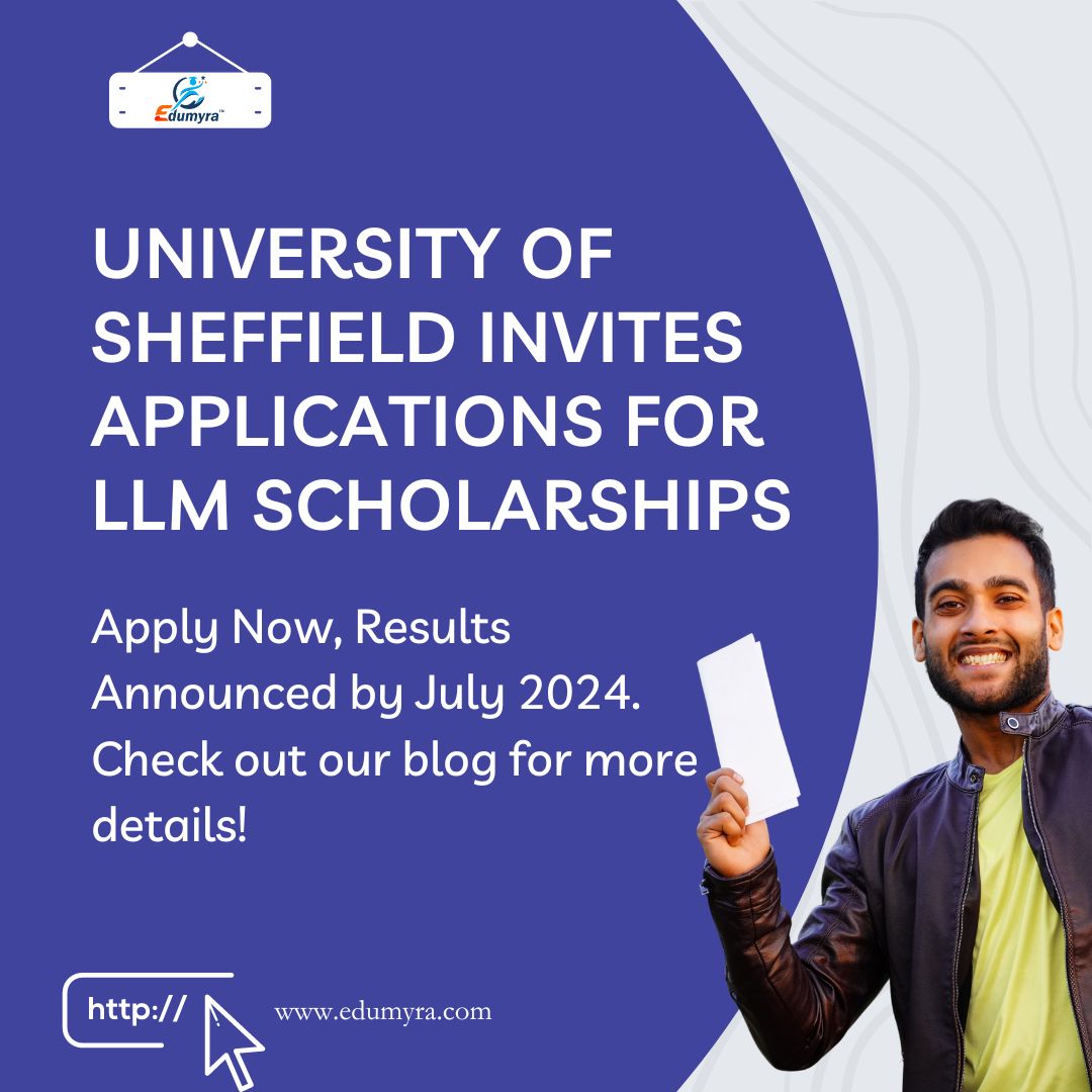 University of Sheffield Opens Applications for LLM Scholarships