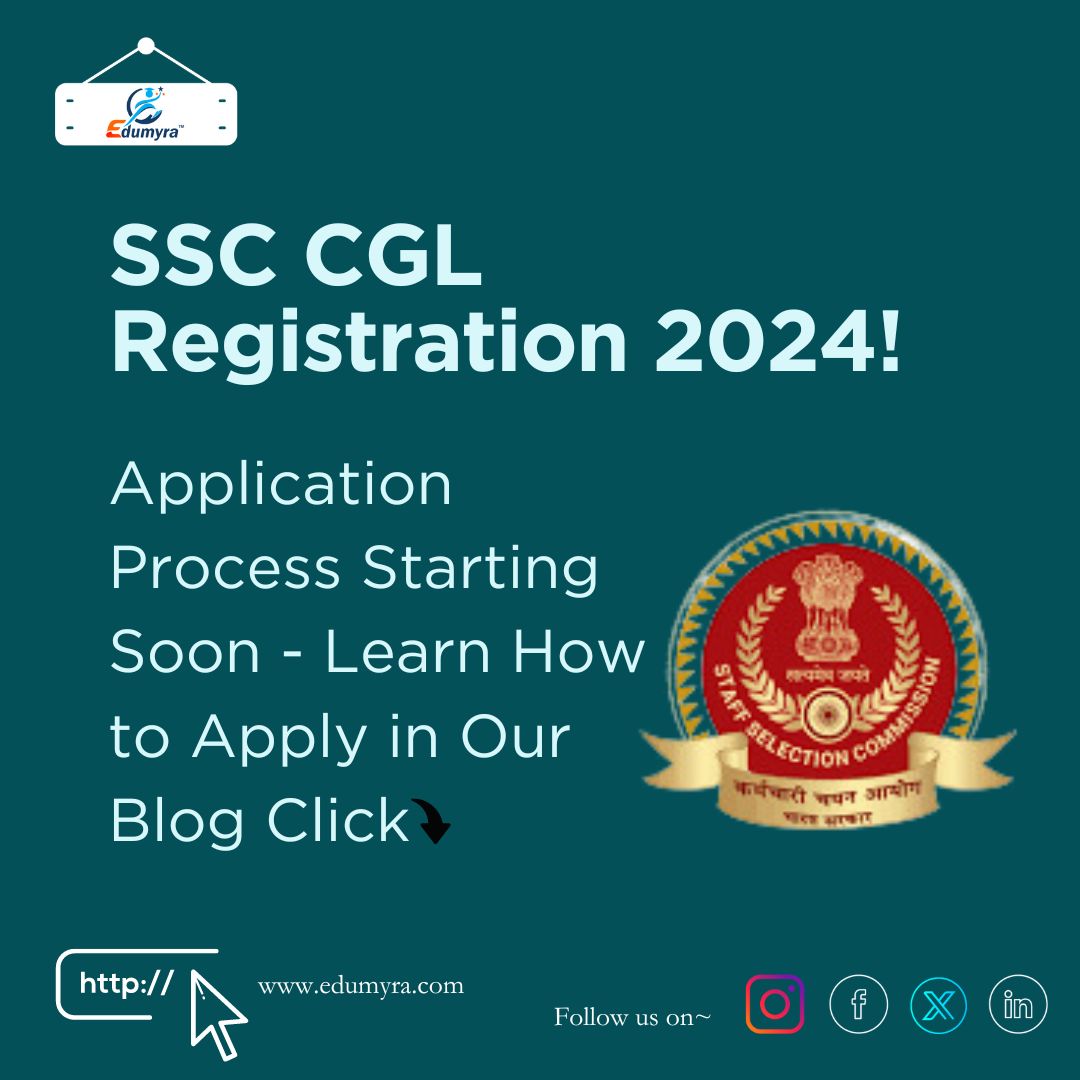 SSC CGL 2024 Registration:Launch of Application Procedures