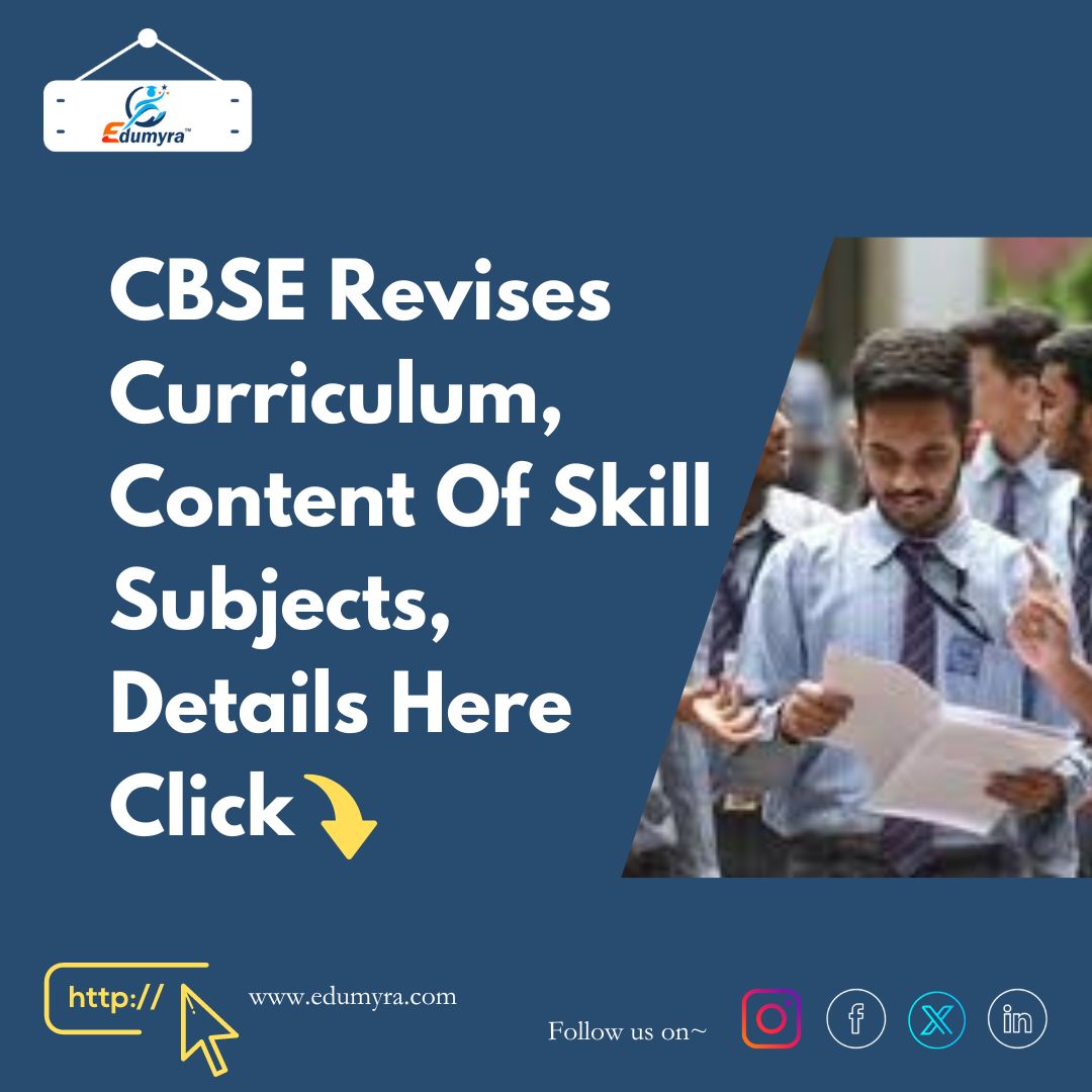 CBSE Announces Curriculum Revisions for Skill Subjects