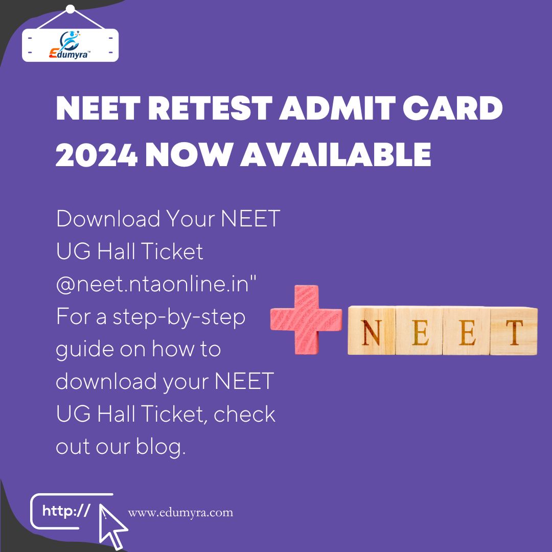 NEET Retest Admit Card 2024 Available for Download officially