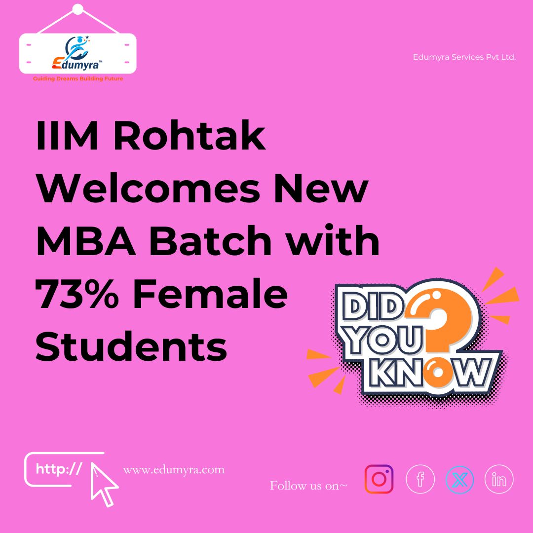 IIM Rohtak Inducts New MBA Batch with 73% Female Students