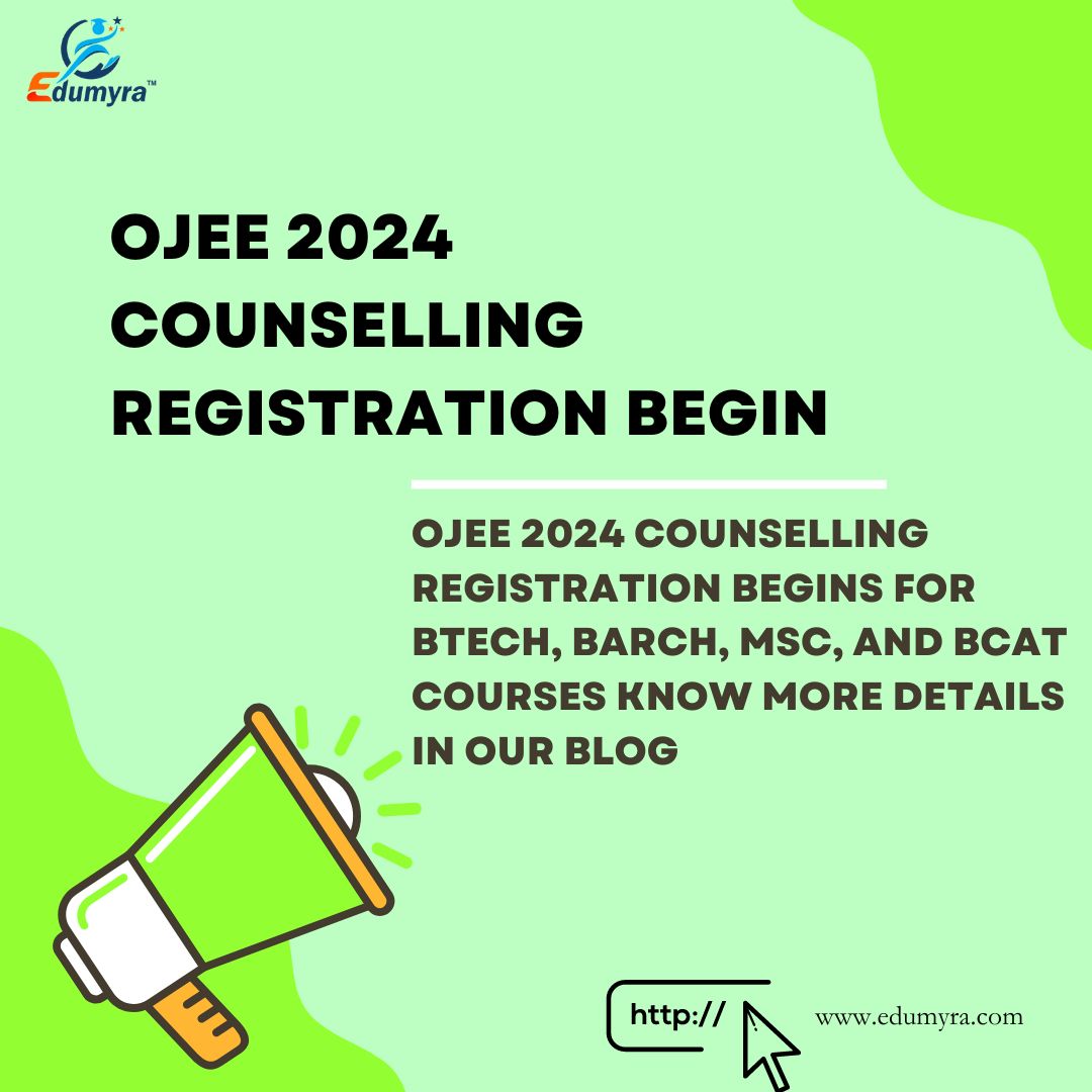 OJEE 2024: Counselling Registration Opens for BTech and others