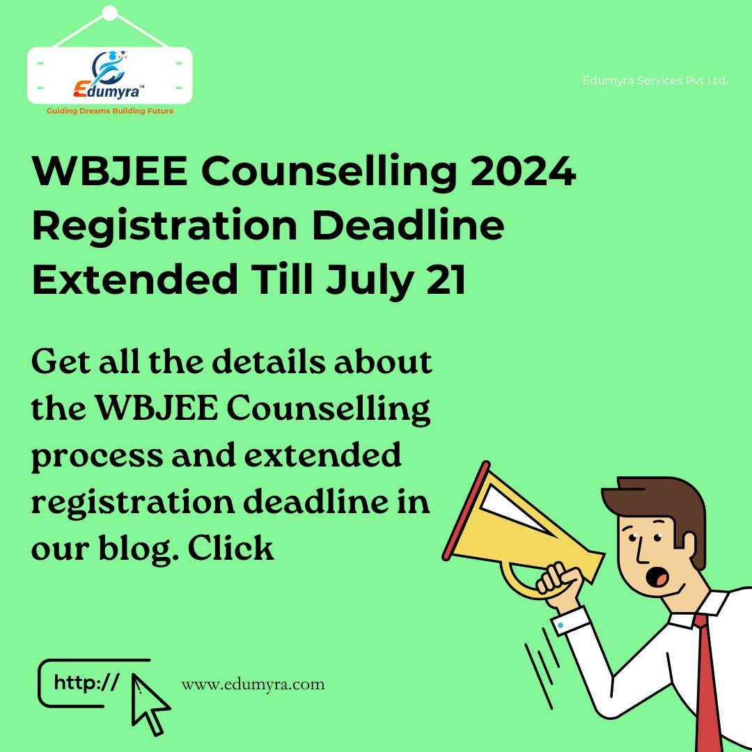 WBJEE Counselling 2024: Registration Deadline Extended to July 21