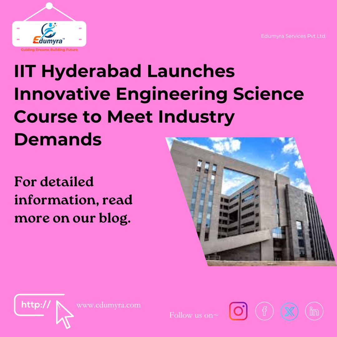 IIT Hyderabad Launches Innovative Engineering Science Course