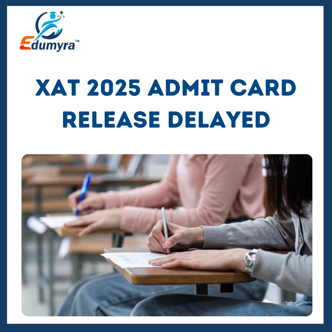 XAT 2025: XAT 2025 Admit Card Release Delayed