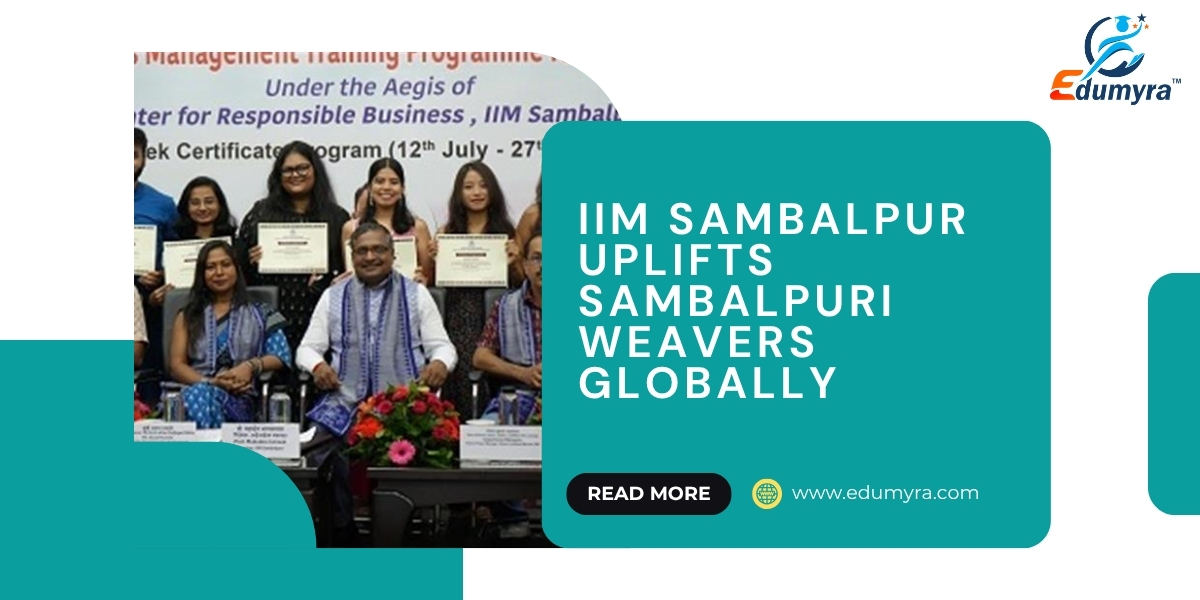 IIM Sambalpur Uplifts Sambalpuri Weavers Globally