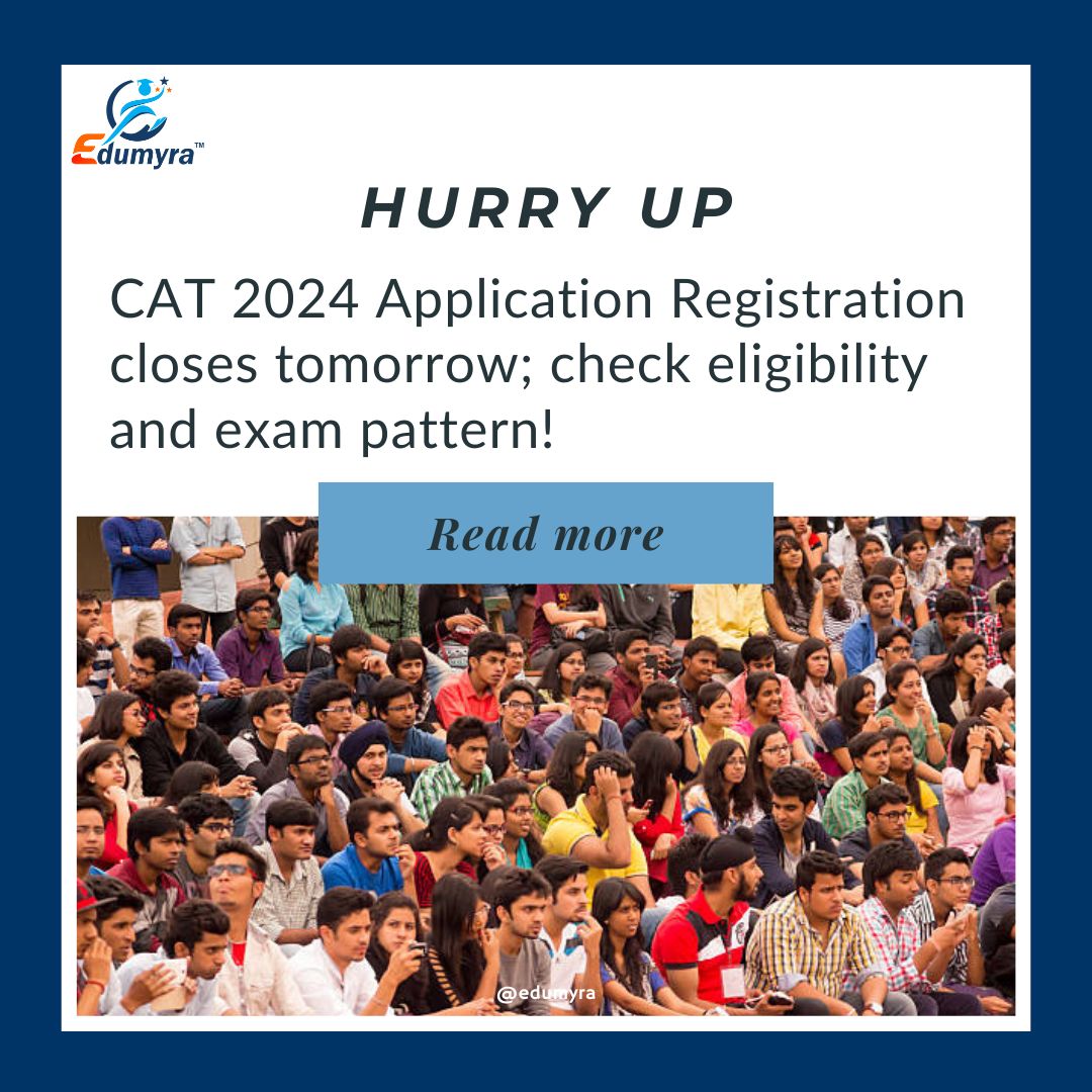CAT 2024: Last Day to Apply Tomorrow, Check details here