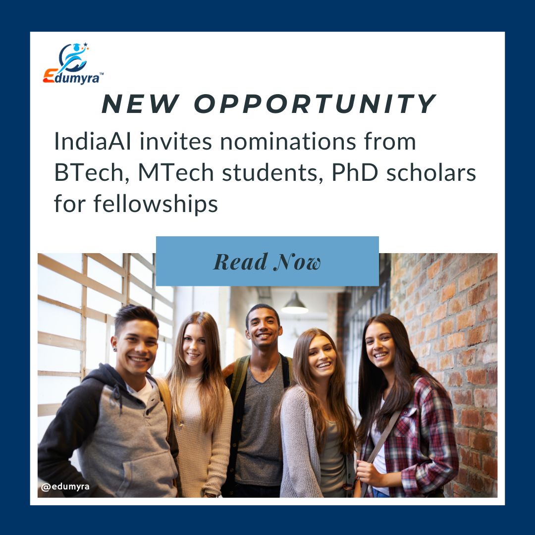 IndiaAI Fellowship: Nominations Open for BTech, MTech, and PhD