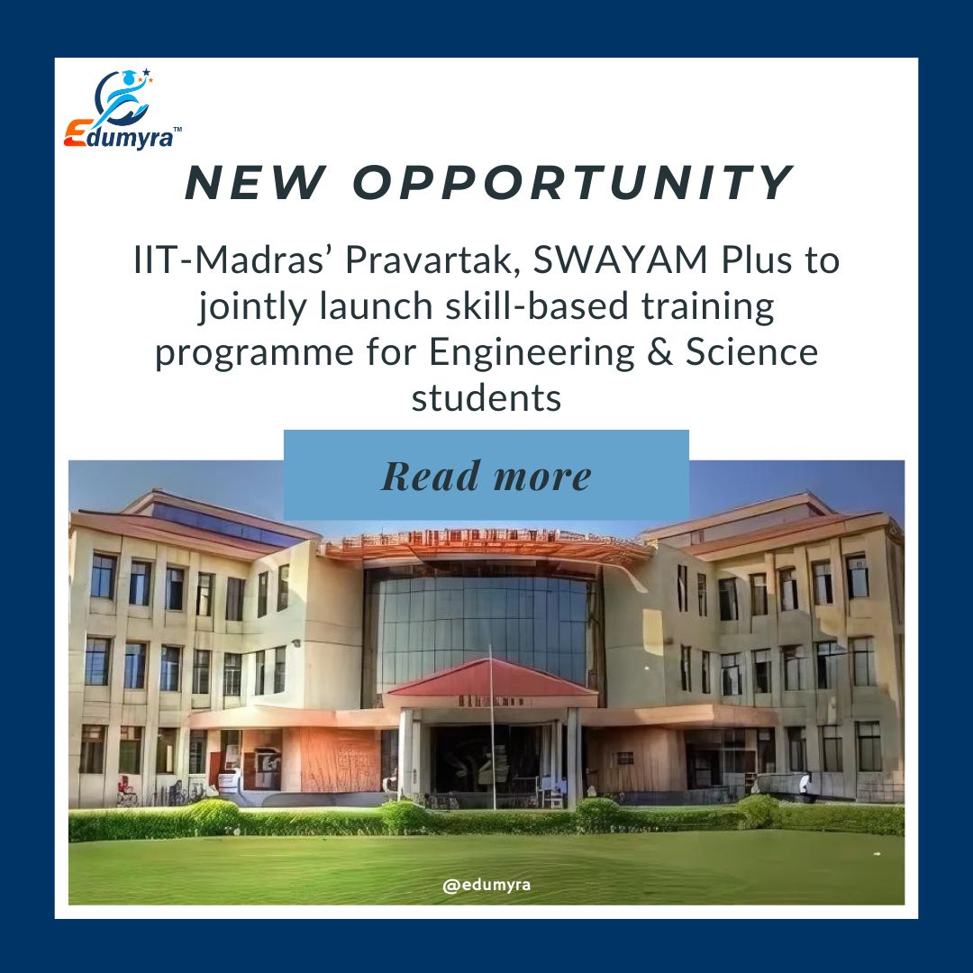 IIT Madras Pravartak & SWAYAM Plus Launch Electronics Training