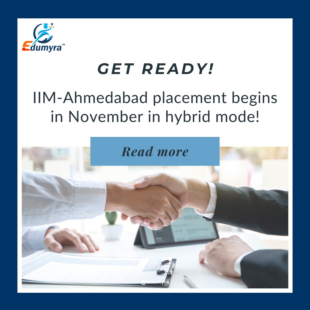 IIM Ahmedabad Summer Placements 2024 to Begin in Hybrid Mode