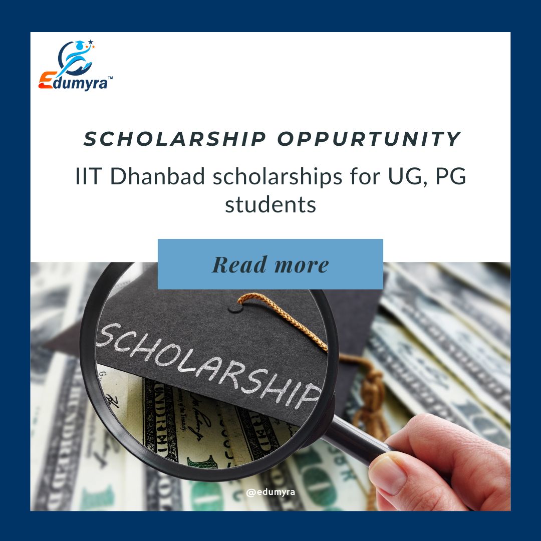 Scholarships at IIT Dhanbad for UG and PG Students- Financial Aid