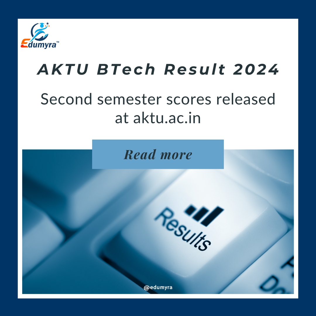 AKTU BTech 2024 Result Released for Second Semester | Check Now