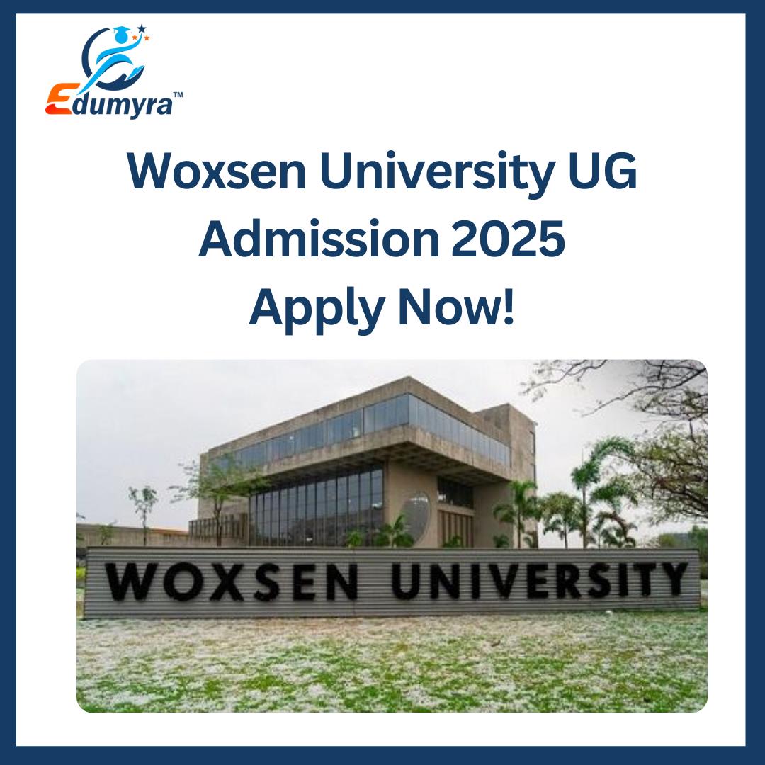 Woxsen University UG Admission 2025: Apply Now!