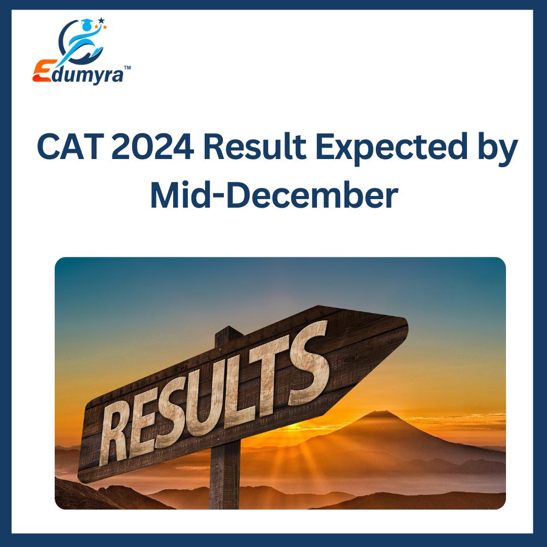 CAT 2024: CAT 2024 Result Expected by Mid-December