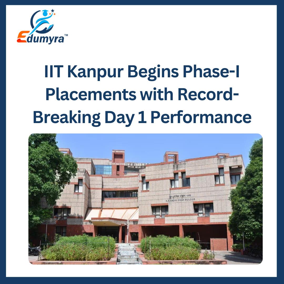 IIT Kanpur Placements: IIT Kanpur Begins Phase-I Placements