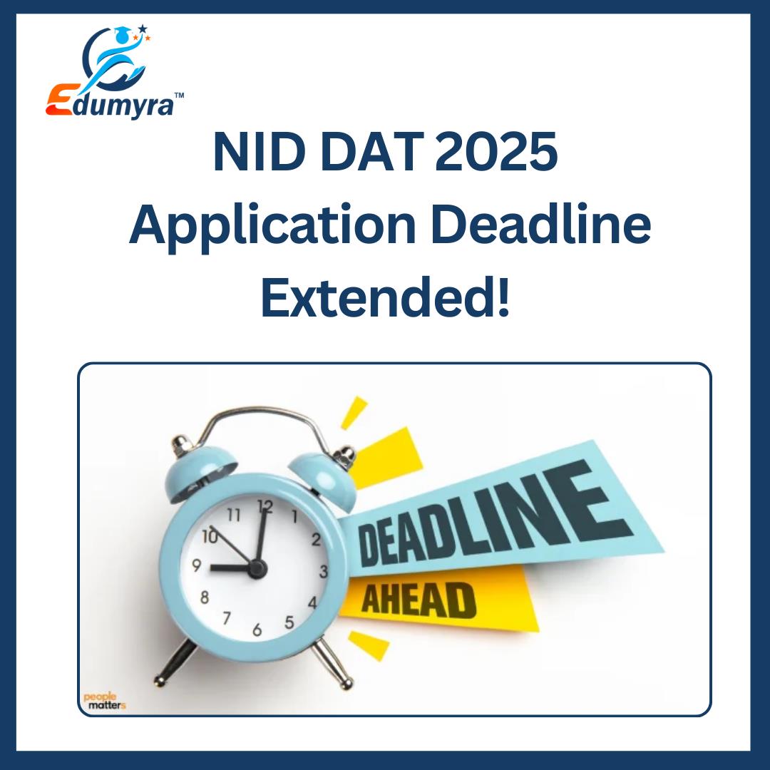 NID DAT 2025: Application Deadline Extended!