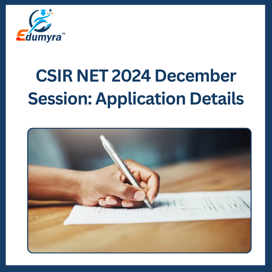 CSIR NET 2024 December Session: Application Details