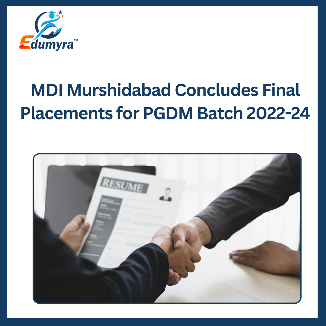 MDI Murshidabad Concludes Final Placements for PGDM Batch 2022-24