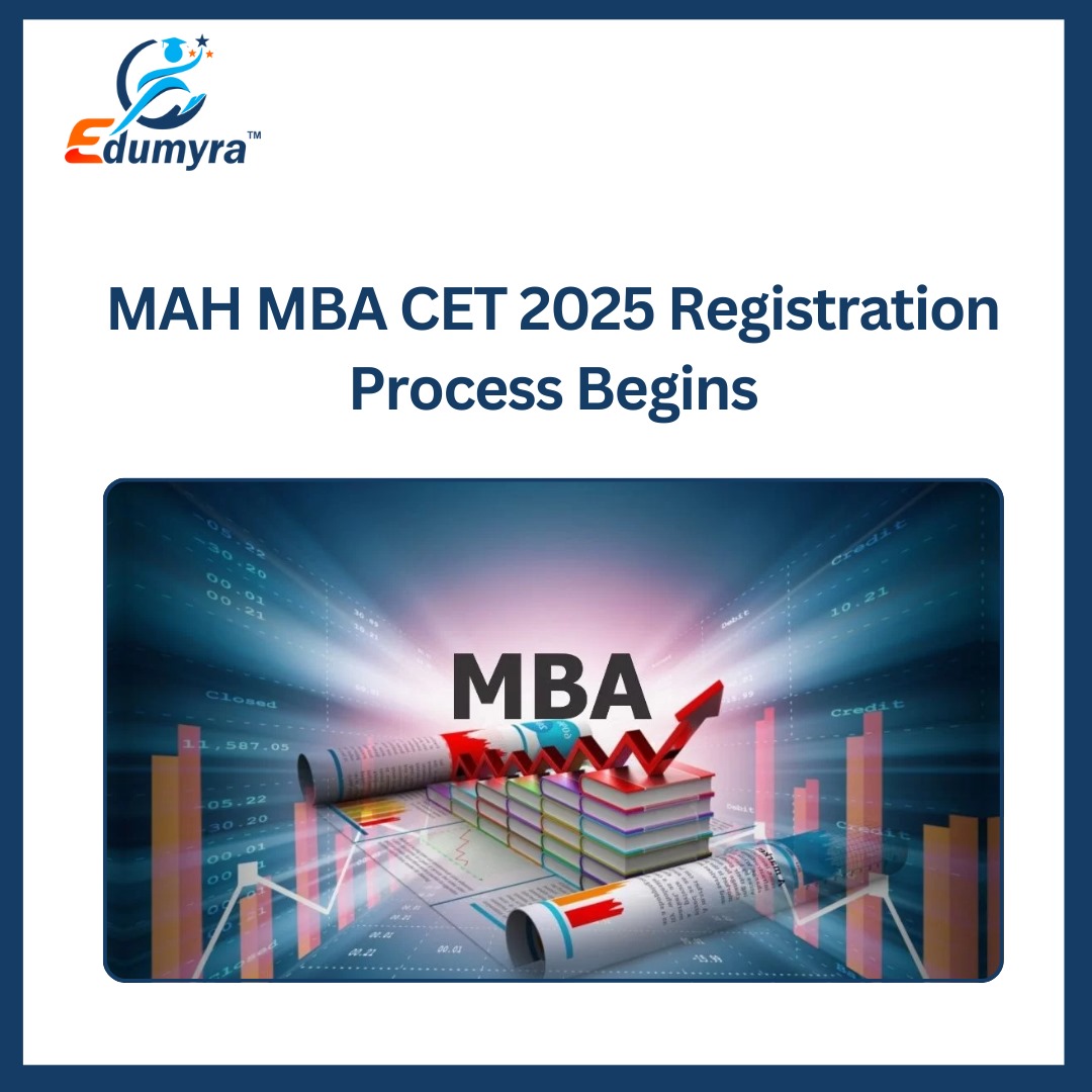 MAH MBA CET 2025 Registration Process Begins