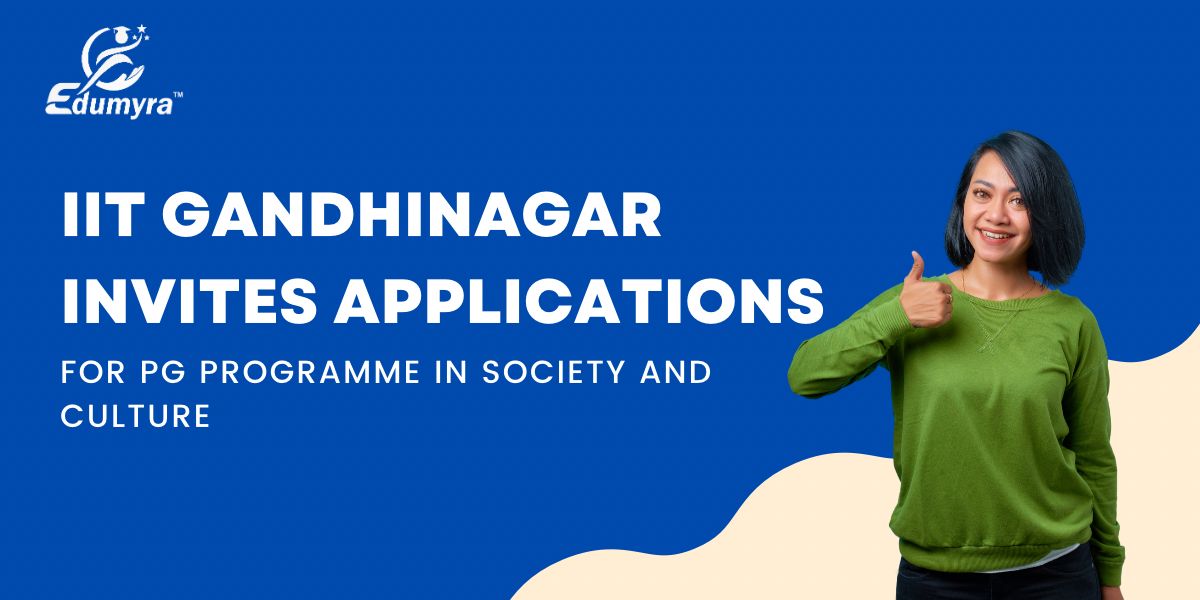 IIT Gandhinagar Opens Applications for MA in Society and Culture