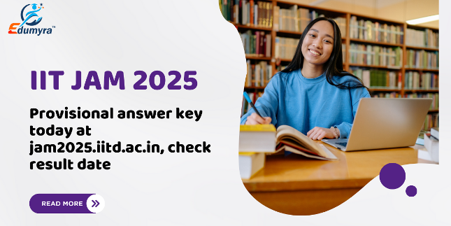 IIT JAM 2025 Answer Key Released: Raise Objections by Feb 20