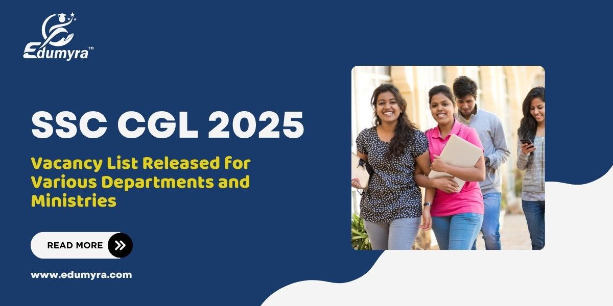SSC CGL 2025 Vacancies Released for 14,582 Posts
