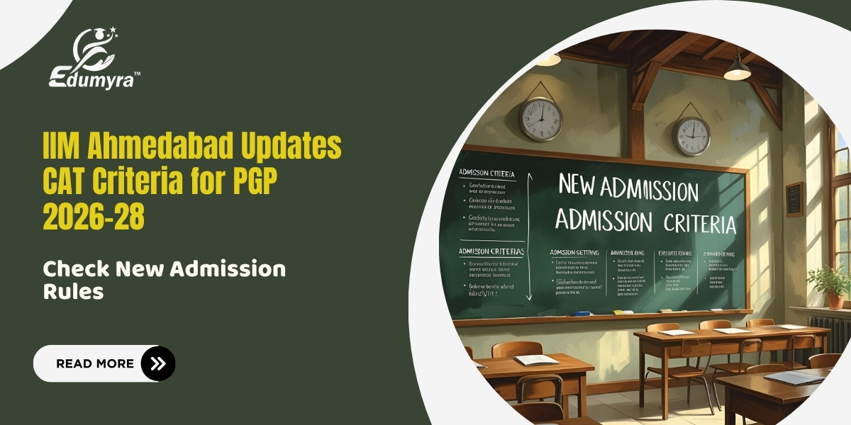 IIM Ahmedabad Raises CAT 2025 Cut-offs for PGP 2026-28 Admissions